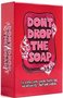 Dont-drop-the-soap